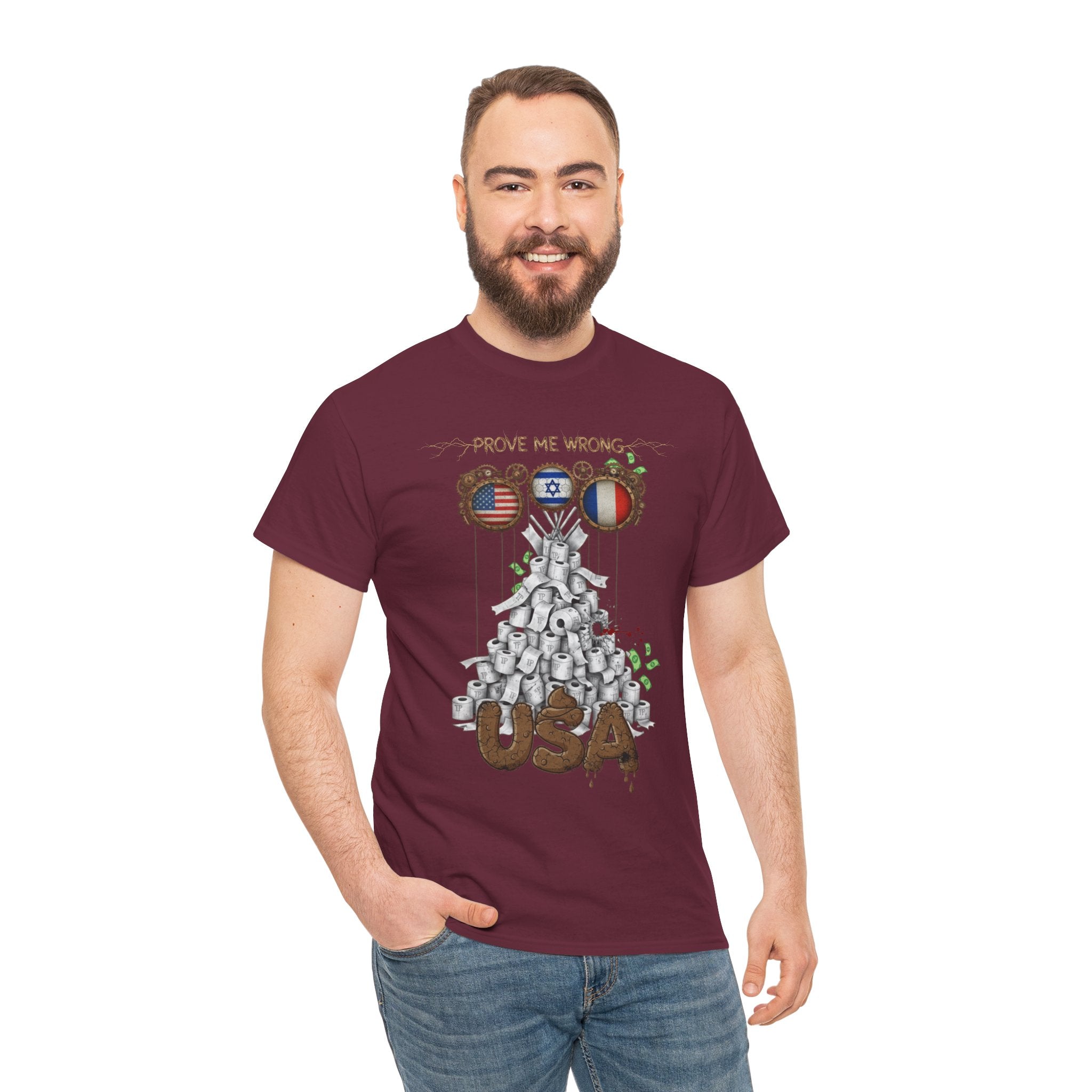 Prove Me Wrong Toilet Paper Pyramid USA T-Shirt | Political Satire, IYKYK