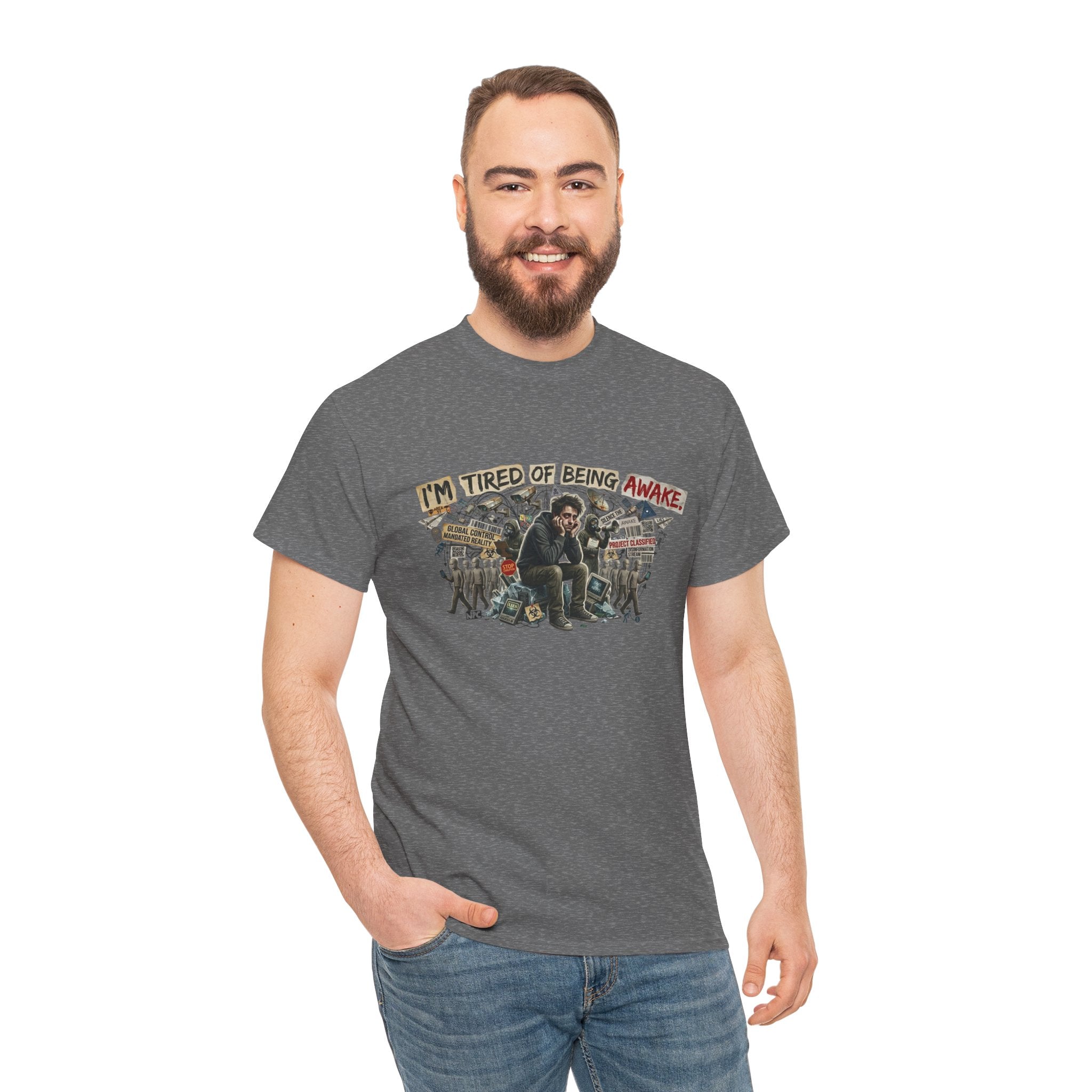 “I’m Tired of Being Awake” Graphic Tee — Conspiracy / Non-NPC Statement Shirt