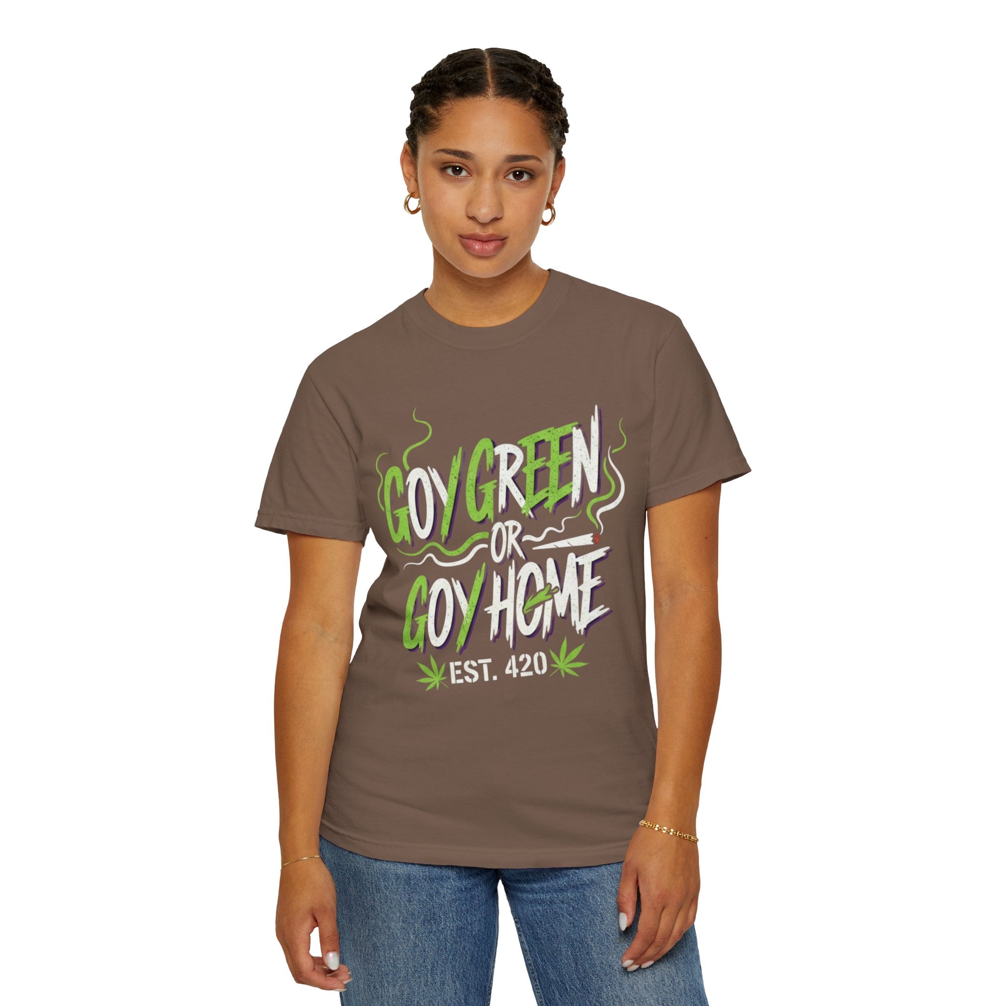 Goy Green or Goy Home T-Shirt | 420 Leaf Graphic Tee