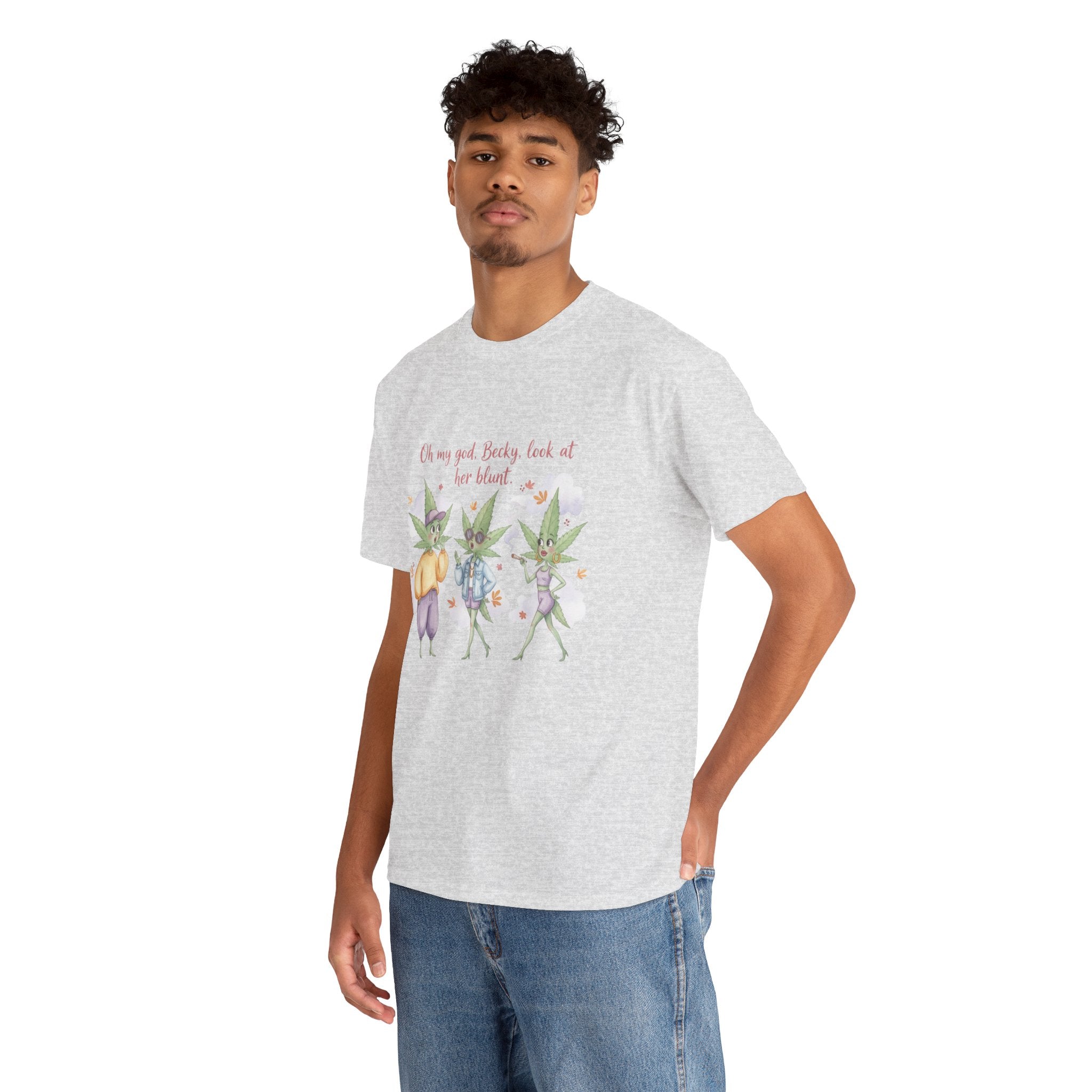 OMG Becky look at her Blunt, Watercolor stoner Cotton Tee, Cute T-Shirt for 90's hip hop lovers, cannibus culture 420