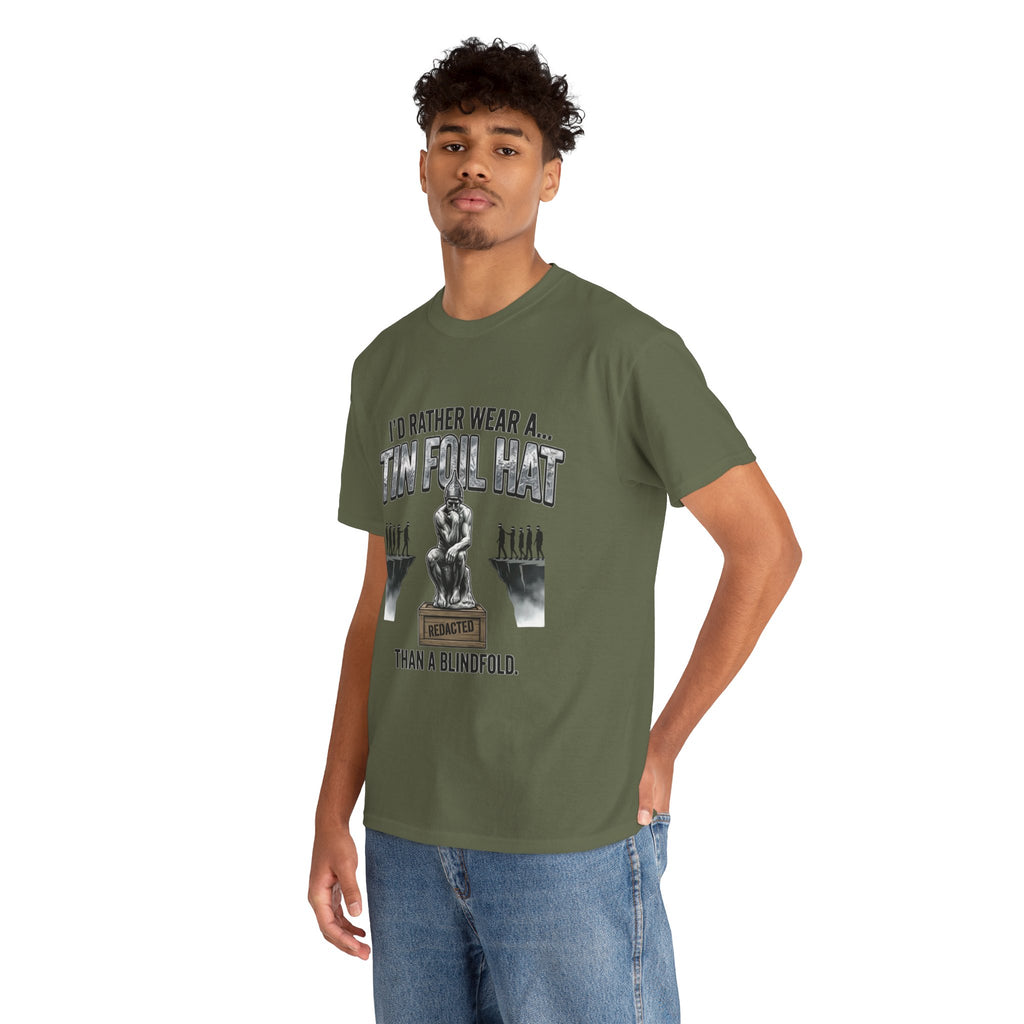 I'd Rather Wear a Tin Foil Hat T-Shirt — Conspiracy Humor Graphic Tee
